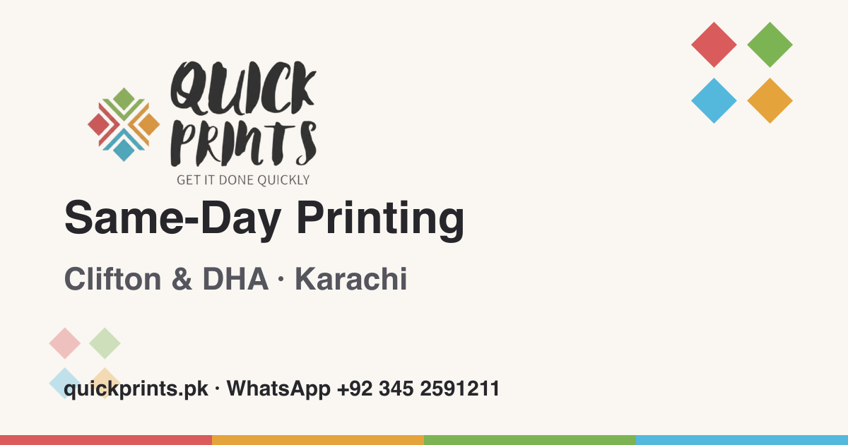 Quick Prints | Printing Services in Clifton & DHA Karachi